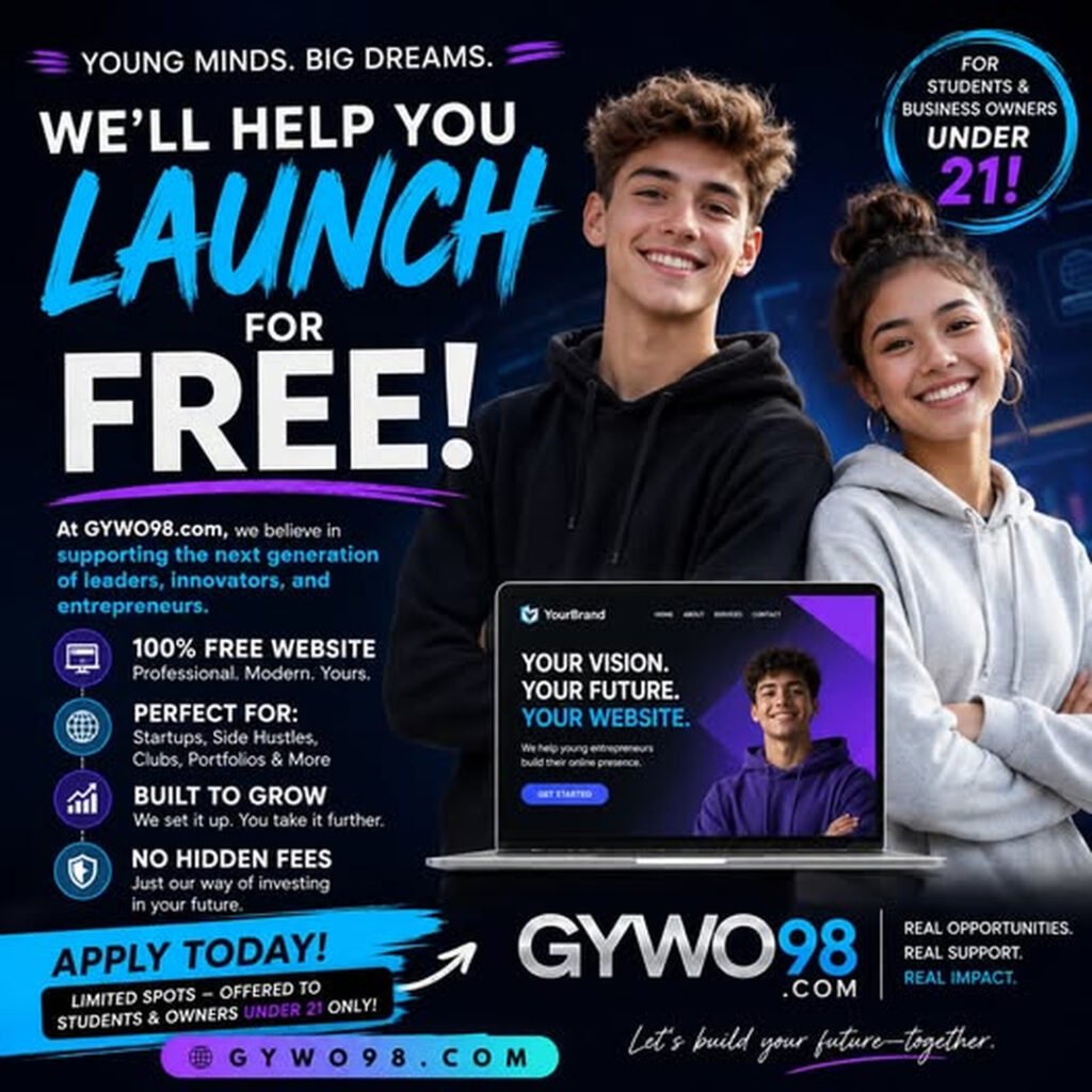 GYWO98 Young Minds Big Dreams free website offer for students and business owners under 21
